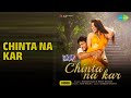 Chinta Na Kar Hungama 2 Video Jukebox Chinta Na Kar