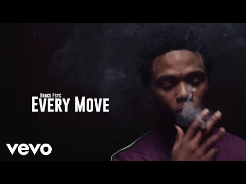 Drako Psyc - Every Move