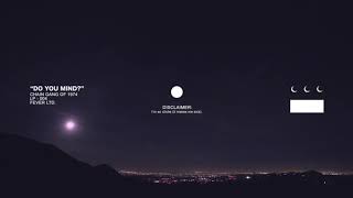 The Chain Gang of 1974 - Do You Mind?