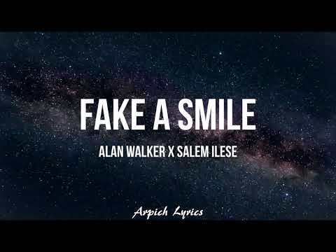 Alan Walker x salem ilese - Fake A Smile (Lyrics)