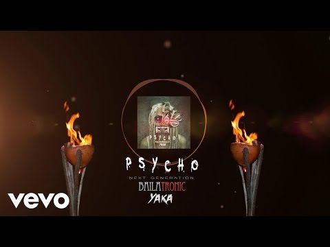 YAKA - The Psycho (Official Audio)