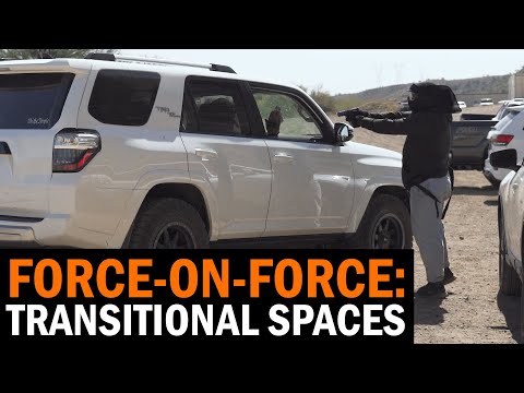 Force-On-Force Training: Transitional Spaces