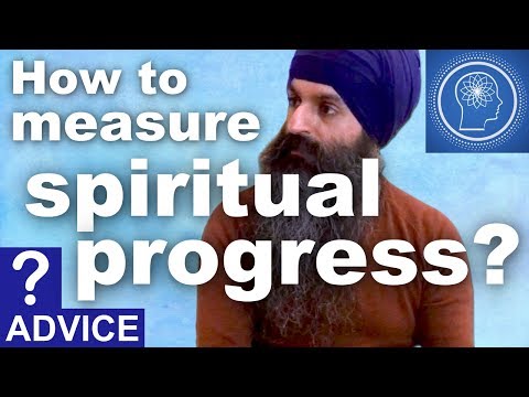 How to measure spiritual progress?