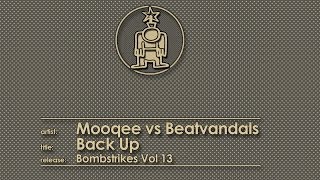 Mooqee Vs Beatvandals - Back Up