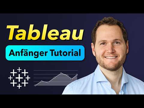 Tableau Tutorial Deutsch | 30 Minuten für Anfänger