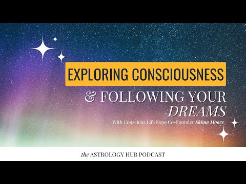 Conscious Life Expo: A Magical Experience Not to Be Missed w/Shima Moore