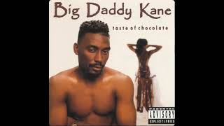 Big Daddy Kane - It's Hard Being the Kane