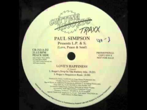 Paul Simpson Presents L.P. & S. (Love, Peace & Soul) - Love's Happiness (Roger's Happiness Beats)