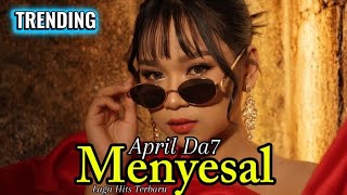 Download lagu April DA7 – Menyesal | Lagu Hits Terbaru 2026 Paling Baper mp3 Download lagu April DA7 – Menyesal | Lagu Hits Terbaru 2026 Paling Baper mp3