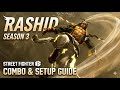 Classic RASHID Combos Setup Guide Season3 STREET FIGHTER 6