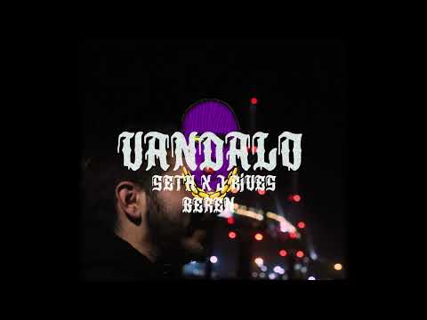 SETH GRAMZZY & J.RIVES - VANDALO ft. BEREN (VIDEOCLIP)