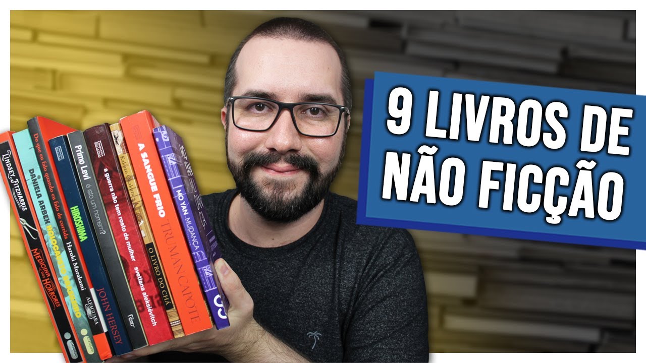9 LIVROS DE NÃO FICÇÃO QUE VOCÊ PRECISA CONHECER