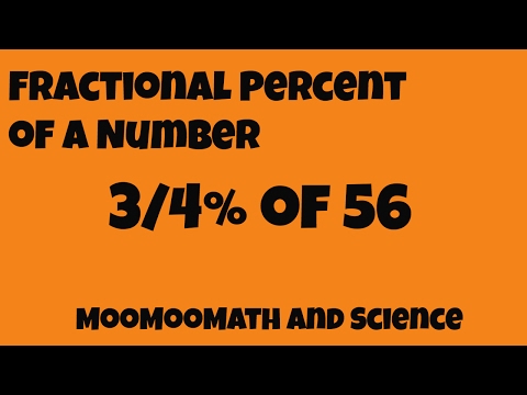 Using fractions to find the percent of a number
