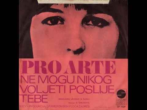 Pro Arte – Ne Mogu Nikog Voljeti Poslije Tebe *1976* /// *vinyl*