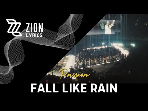 Fall Like Rain | Passion (Lyric Video)