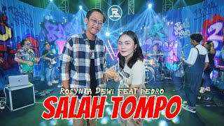 Download lagu ROSYNTA DEWI feat. PEDRO - SALAH TOMPO ( LIVE MUSIC VIDEO) mp3 Download lagu ROSYNTA DEWI feat. PEDRO - SALAH TOMPO ( LIVE MUSIC VIDEO) mp3