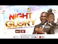 COMMANDING THE DAY MID NIGHT PRAYER NIGHT OF GLORY 10 05 2025