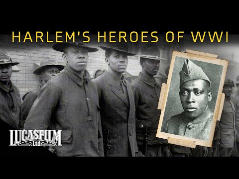 Hellfighters: Harlem’s Heroes of World War One | Historical Documentary | Lucasfilm
