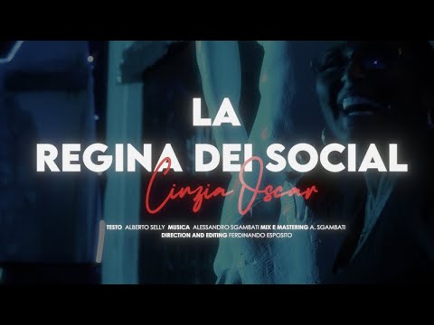 Cinzia Oscar - La regina dei social (Video Ufficiale 2023)