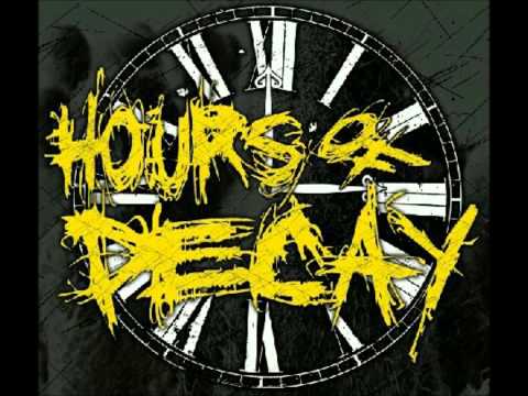 Hours of Decay