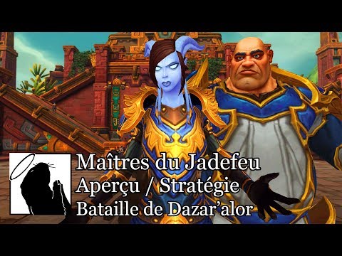 Maîtres du Jadefeu - Aperçu / Stratégie (Normal & Héroïque)