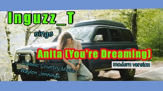 Anita (Waylon Jennings) - Pop Country Version by Inguzz_T (Österreich)