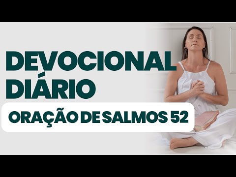 DAILY DEVOTIONAL - PRAYER FROM PSALM 52 - DEVOTIONAL OF THE DAY - Start your day in the presence ...