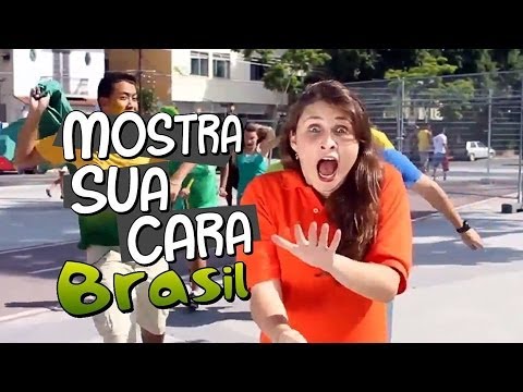MOSTRA SUA CARA BRASIL - Paródia comercial Itaú copa 2014