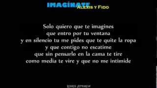 Imaginate - Alexis y Fido (Letra)