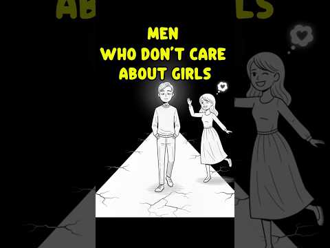 Psychology of Men Who Don’t Care About Girls
