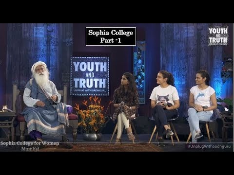 Sadhguru at Sophia College – Youth and Truth [PART-1]