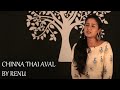 Chinna Thai Aval Cover By Renu Ilayaraja Song