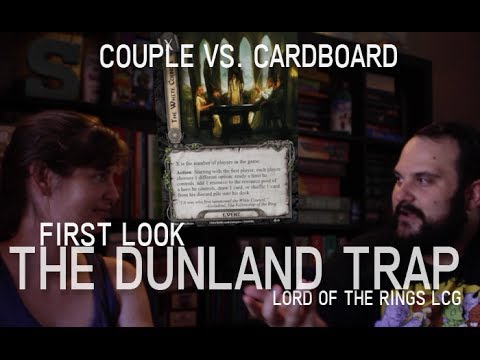 Couple vs. Cardboard First Look at The Dunland Trap AP for Lord of the Rings LCG