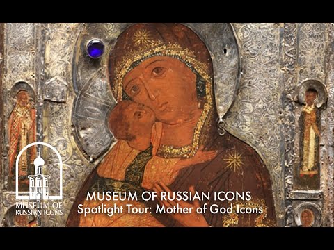 Museum of Russian Icons Spotlight Tour: Mother of God...