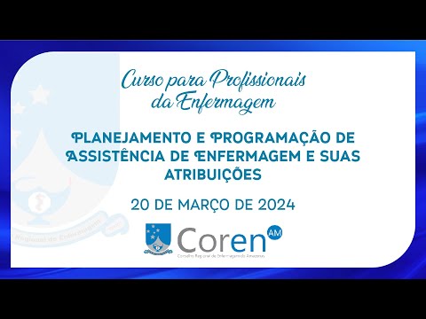 Curso Planejamento e Programação de Assistência de Enfermagem e suas Atribuições - COFEN
