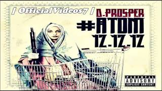 D-Prosper feat. Jay - ' Atom Anthem ' ( Electronica)