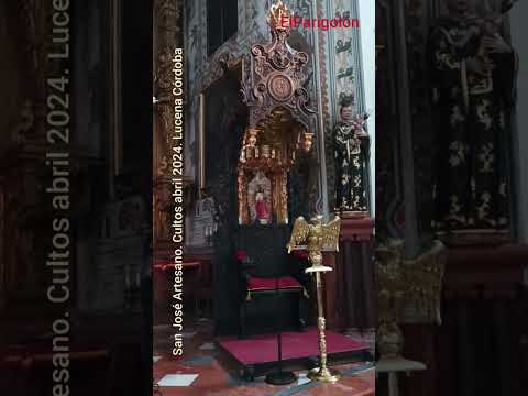 San José Artesano. Cultos de abril de 2024. Lucena Córdoba.