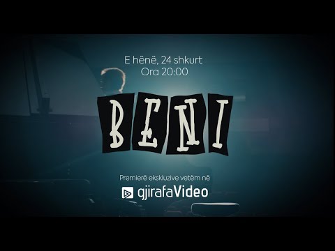 PREMIERË: Mini-Seriali "Beni" - Teaser 2 - gjirafaVideo