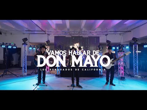 Los Renovados De California "Vamos Hablar De Don Mayo" 2024
