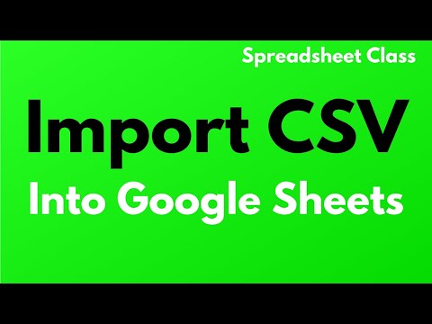 How to import or convert a CSV file into Google Sheets