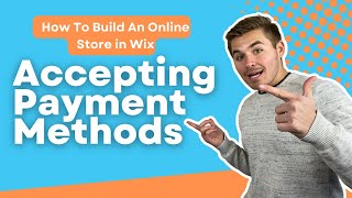 Accepting Payments on Wix | A 2022 COMPLETE Guide with NEW Payment Methods