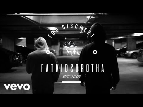 FatKidsBrotha - Too Discreet
