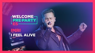 Imri - &quot;I feel alive&quot; |  Welcome PrePartyES 2019