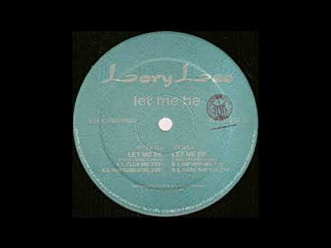 Lory Lee   Let Me Be   Club Remix