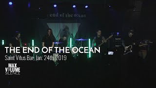 THE END OF THE OCEAN live at Saint Vitus Bar, Jn. 24th, 2019 (FULL SET)
