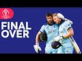 Incredible Final Over of England's Innings! | Stokes Forces Super Over | ICC Cricket World Cup 2019
