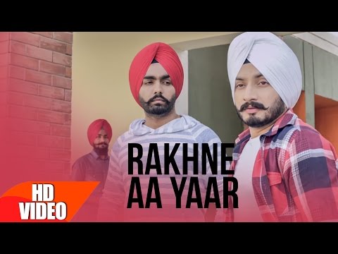 Rakhne Aa Yaar (Official Video) | Virasat Sandhu ft Ammy Virk | Latest Punjabi Song 2016