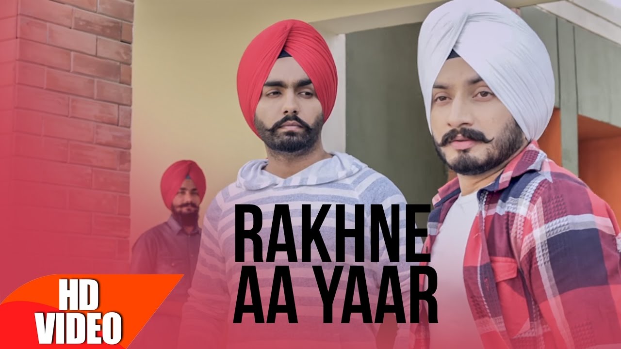Rakhne Aa Yaar (Title) Lyrics  | Rakhne Aa Yaar | Virasat Sandhu, Ammy Virk | Virasat Sandhu | Desi Routz