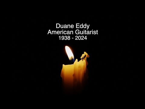 DUANE EDDY - RIP - TRIBUTE TO DUANE EDDY, THE AMERICAN GUITARIST WHO HAS DIED AGED 86