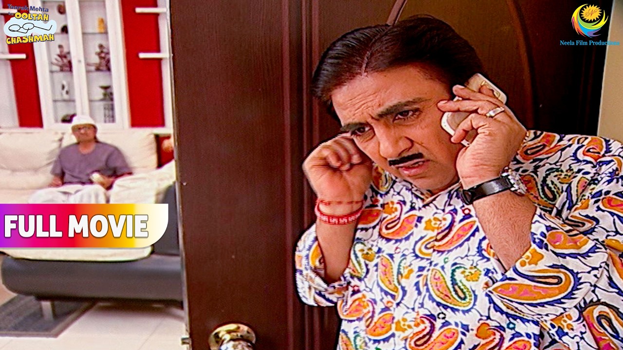 Bapuji ne Sun liya Jethalal ki Sari Batein ! | FULL MOVIE | Taarak Mehta Ka Ooltah Chashmah